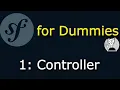 Symfony for Dummies Creating a controller and rendering your first twig template