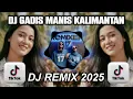 Lagu DJ GADIS MANIS KALIMANTAN [ P P APA? PIAN SUNGGUH MEMPESONA ] | REMIX FULL BASS TERBARU 2025