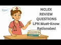 Top 5 NCLEX-PN Questions with Rationales NCLEX Review for LPN Exam Success