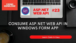 Consume ASP NET Web API In Windows Forms DataGridView Using HttpClient Web API CodingKnowledge