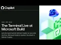 The Terminal Live - Day 2 at Microsoft Build Part 2