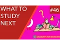 JavaScript Tutorial For Beginners - What to Study Next