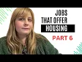 Jobs That Offer Housing - Part 6