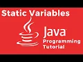 Static Variables in Java - Java Tutorial For Absolute Beginners