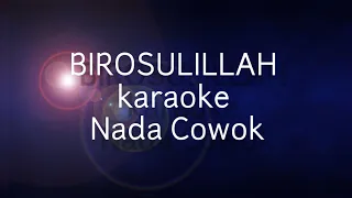 Download Karaoke Birosulillah Versi Cowok MP3