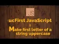 How to make a string s first character uppercase in JavaScript