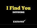 Download Lagu DOYOUNG - I Find You (KARAOKE)