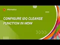 How to Configure IDQ Cleanse Function in MDM