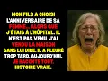 Download Lagu MON FILS A CHOISI L’ANNIVERSAIRE DE SA FEMME AU LIEU DE ME RENDRE VISITE 👵💔  L'HISTOIRE VRAIE
