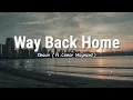 Lagu Way Back Home - SHAUN (ft.Conor Maynard) | Lyrics Video