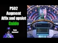 PSO2 NA Affix and Augment Beginner Guide