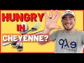 Cheyenne s Foodie Guide The Top 5 Places to Eat Living in Cheyenne Wyoming