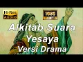 Lagu Alkitab Suara - Yesaya Versi Drama Full HD, pasal \u0026 ayat
