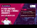 Python Functions Def Return Variable Arguments Day 10