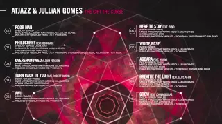 atjazz u0026 jullian gomes the gift the curse official interactive album promo