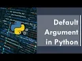 Part 9 - Default Argument in Python Python for Beginners