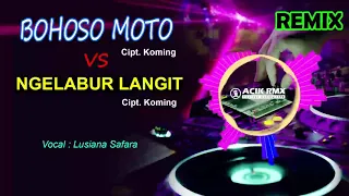 Download Full Bass Bohoso Moto VS Ngelabur Langit Remix MP3