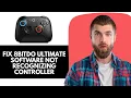 How to Fix 8BitDo Ultimate Software Not Recognizing Controller