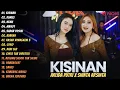 Lagu ARLIDA PUTRI FEAT SHINTA ARSINTA - KISINAN || FULL ALBUM TERBARU 2023