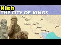 Download Lagu Kish, the Ancient City of Kings (History of Ancient Mesopotamia / Sumer / Akkad)
