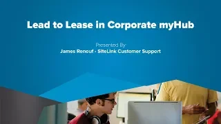 Lead To Lease in Corporate myHub - SiteLink Training