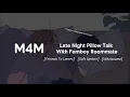 M4M Late Night Pillow Talk With Femboy Roommate Friends To Lovers