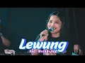 Download Lagu Lagu LEWUNG (Voc. Wulan JNP) Cover Jandhut PANJAK RUWET OFFICIAL Shafira Audio - AR PRO