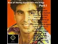 Best of Akshay Kumar ke 90 s Super Hit Songs Songs Part I