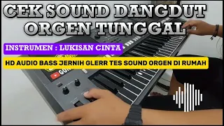 cek sound dangdut orgen tunggal instrumen lukisan cinta hd audio bass jernih