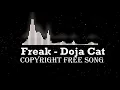 Freak Doja Cat Copyright free song
