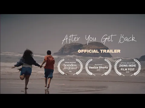 After You Get Back (2025) Short Film | Official Trailer