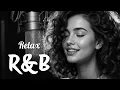 Download Lagu [R\u0026B Relax 043] Cozy Music | Chill | For work | Ballad | Relaxation | Study
