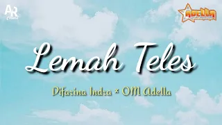 Download Lirik Lagu Lemah Teles - Difarina Indra | OM ADELLA (Lyrics Music) MP3