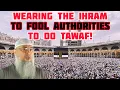 Download Lagu Want to do tawaf, can I wear ihram \u0026 fool the authorities as if I am doing umrah? - Assim al hakeem