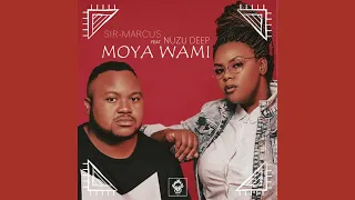 sir marcus feat nuzu deep moya wami original mix 