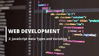 Lesson 2 JavaScript Data Types and Variables Web Development Tutorial For Beginners Module 2