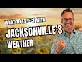 Jacksonville Florida Weather 2025 l What It s REALLY Like Living Here Year-Round