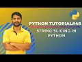 String Slicing in Python - In Hindi