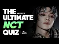 THE ULTIMATE NCT QUIZ ALL UNITS KBGZONE KPOP GAMES