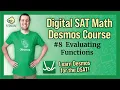 Digital SAT Math - Desmos Lesson Evaluating Functions