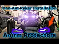 Can Am Ryker A Arm Protectors Unboxing Installation and Review