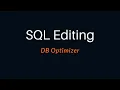 Editing SQL with DB Optimizer