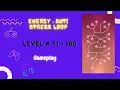 Infinity Loop ENERGY Energy Anti Stress Loop Level 71 - 100 gameplay