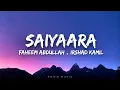 Saiyaara 🌙 | Faheem Abdullah | Slowed + Reverb | RONIS MUSIC