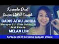 Lagu Gadis Atau Janda🔸Karaoke Duet Smule Bareng Melan Lim