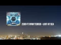 Zedd ft.Ryan Tedder - Lost At Sea