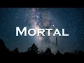 Download Lagu Axel Johansson - Mortal (Lyrics)