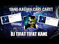 Download Lagu DJ TIFAT TIFAT KANE || FULL BAS || VIRAL TIKTOK 2021