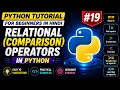 Python Tutorial for Beginners Relational Comparison Operators in Python