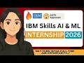 BIG OPPORTUNITY IBM FREE AI Internship 2026 AICTE FREE 5000 Seats Certificate Apply